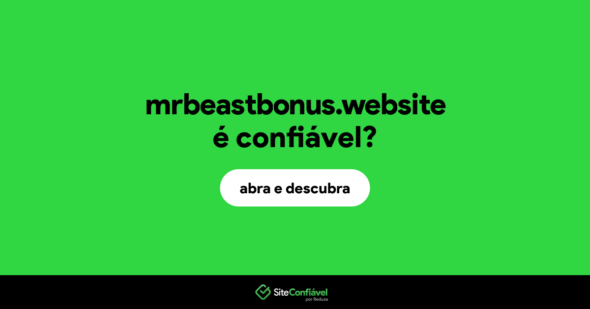O site mrbeastbonus.website é confiável?