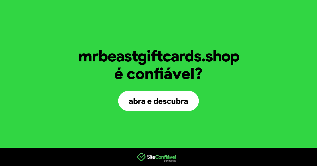 O site mrbeastgiftcards.shop é confiável?