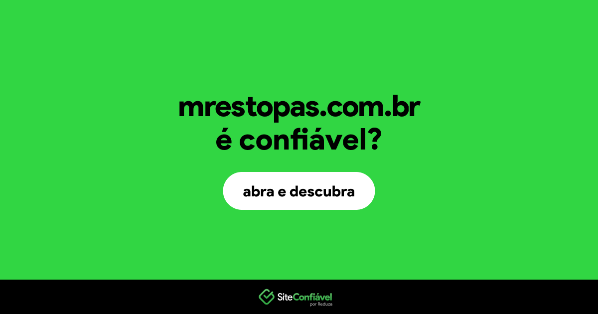 O site mrestopas.com.br é confiável?