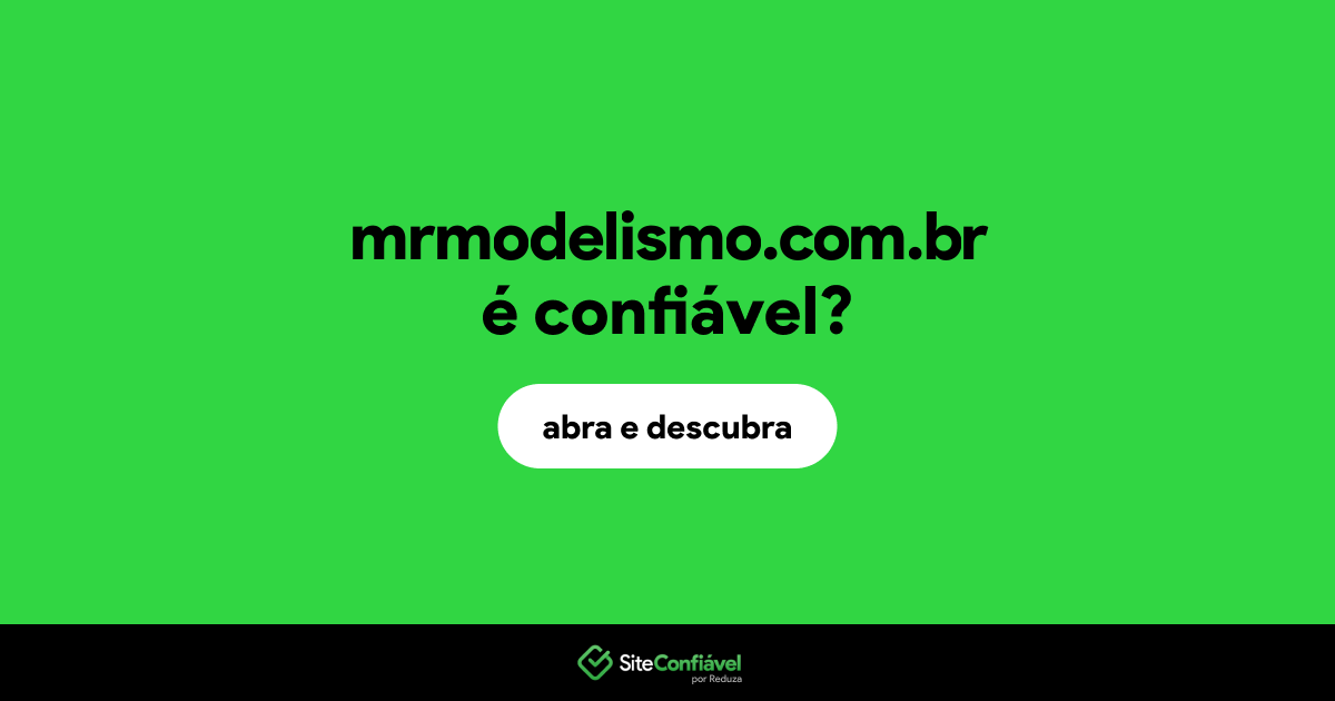 O site mrmodelismo.com.br é confiável?