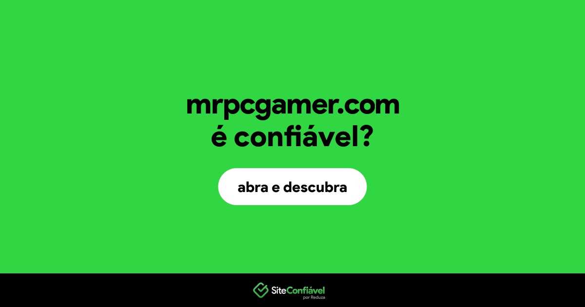 O site mrpcgamer.com é confiável?