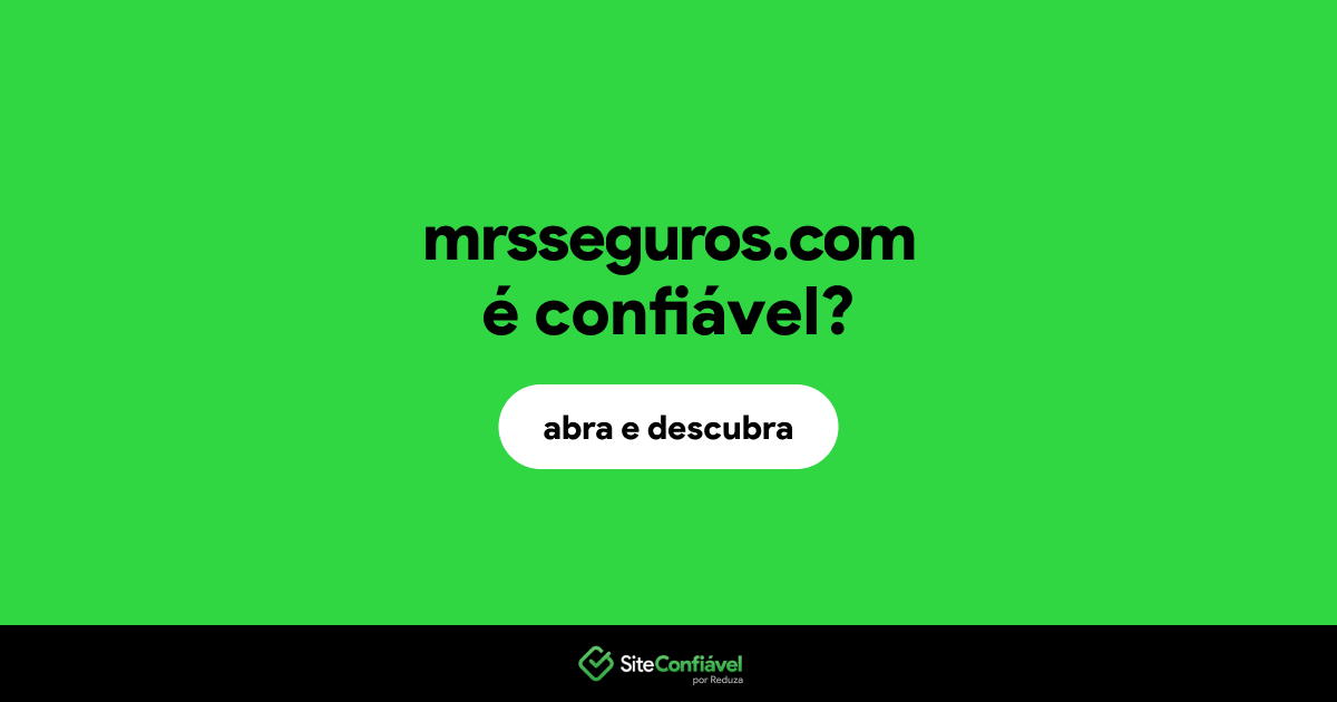 O site mrsseguros.com é confiável?