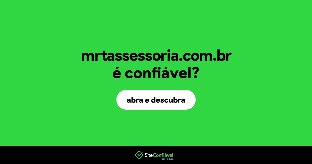 O site mrtassessoria.com.br é confiável?