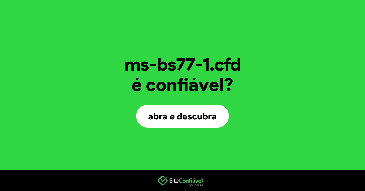 O site ms-bs77-1.cfd é confiável?