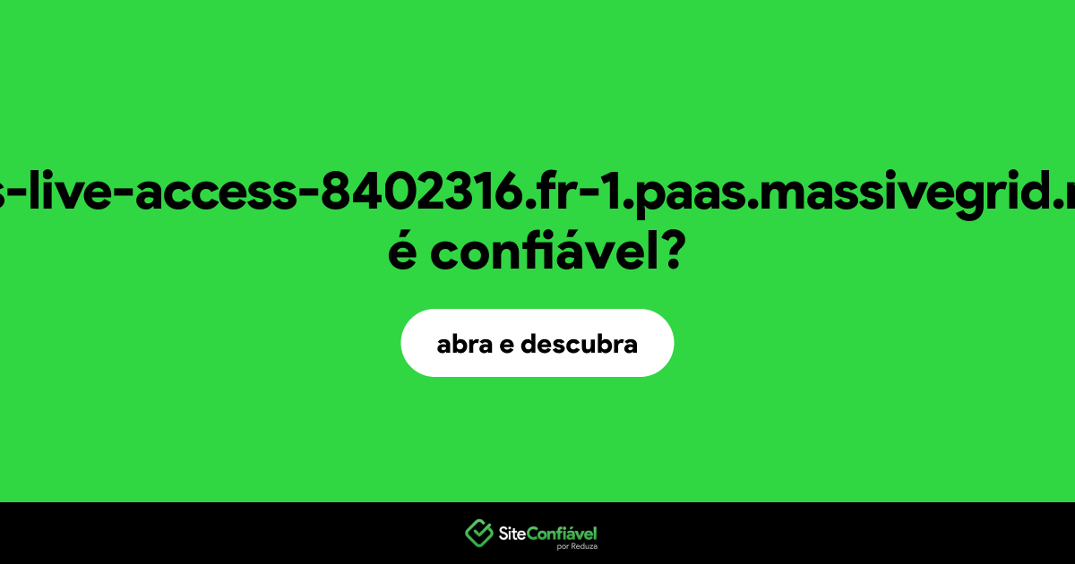 O site ms-live-access-8402316.fr-1.paas.massivegrid.net é confiável?