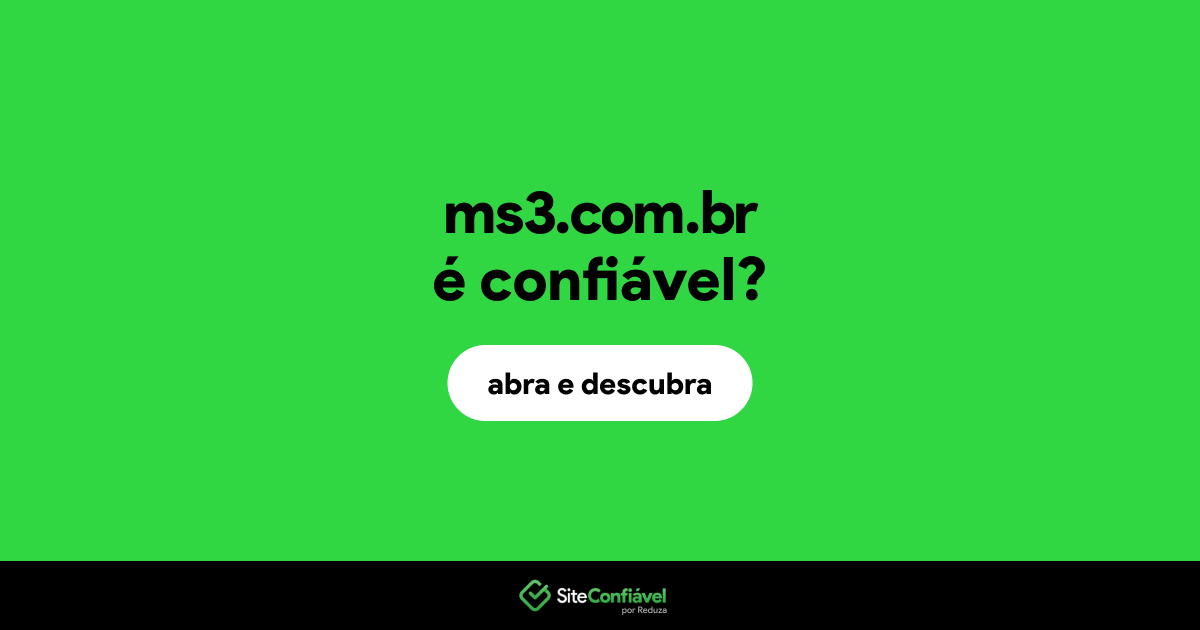 O site ms3.com.br é confiável?
