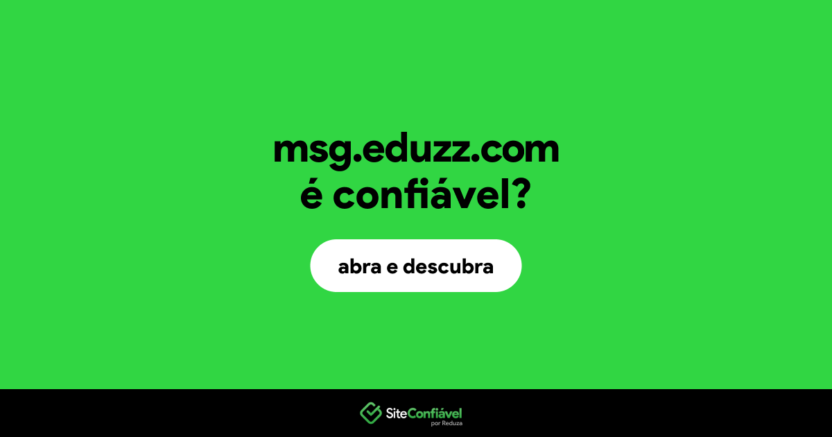 O site msg.eduzz.com é confiável?