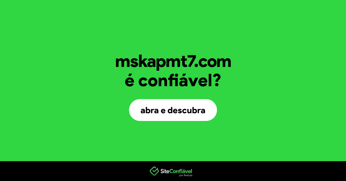 O site mskapmt7.com é confiável?