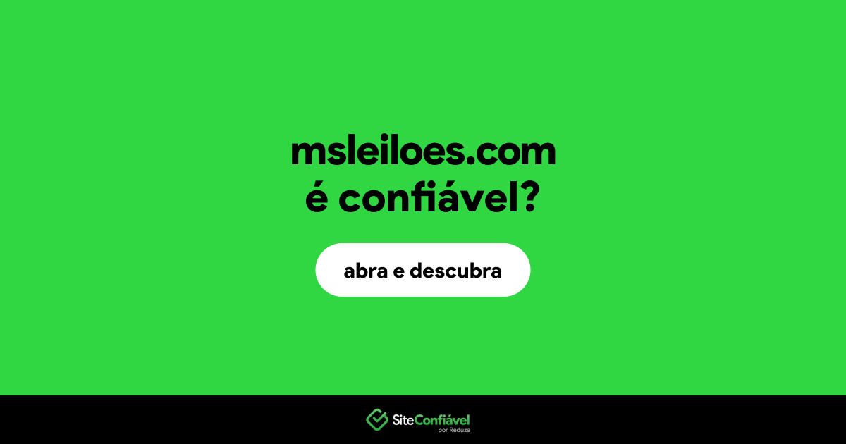 O site msleiloes.com é confiável?