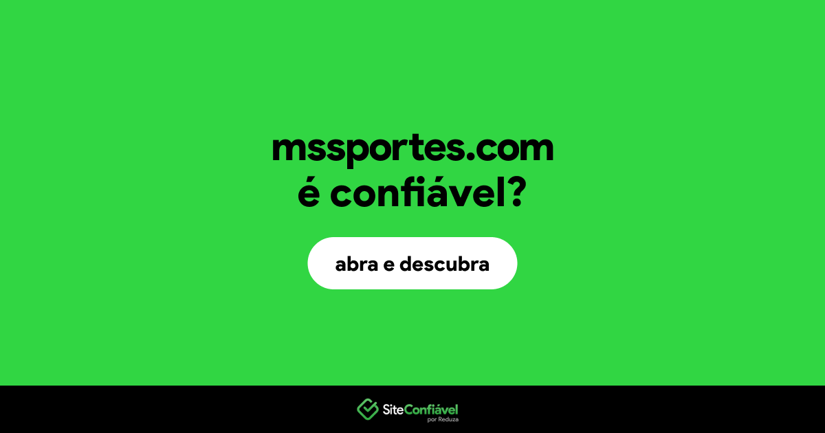 O site mssportes.com é confiável?