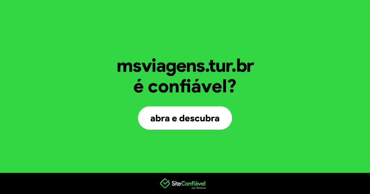 O site msviagens.tur.br é confiável?