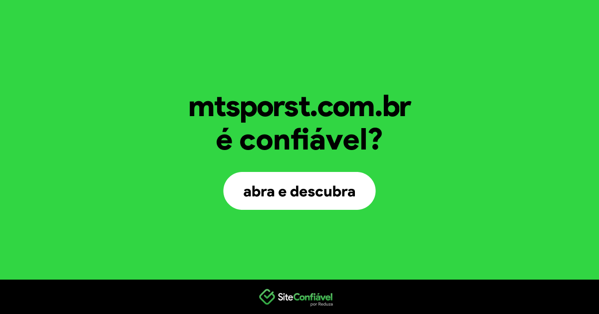 O site mtsporst.com.br é confiável?