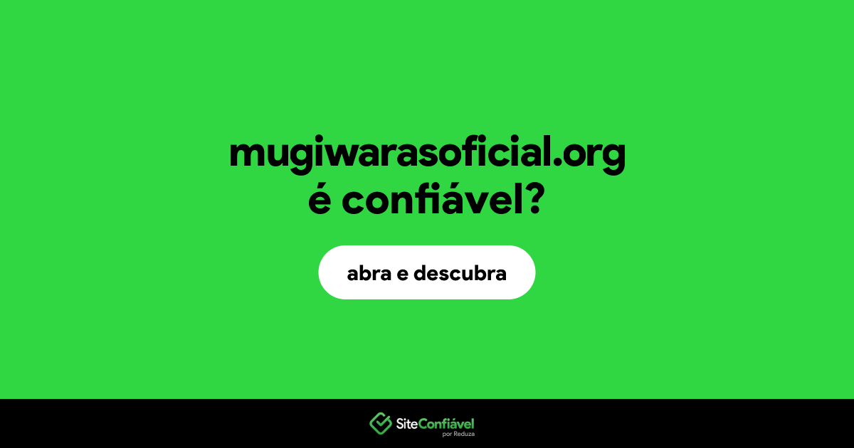 O site mugiwarasoficial.org é confiável?