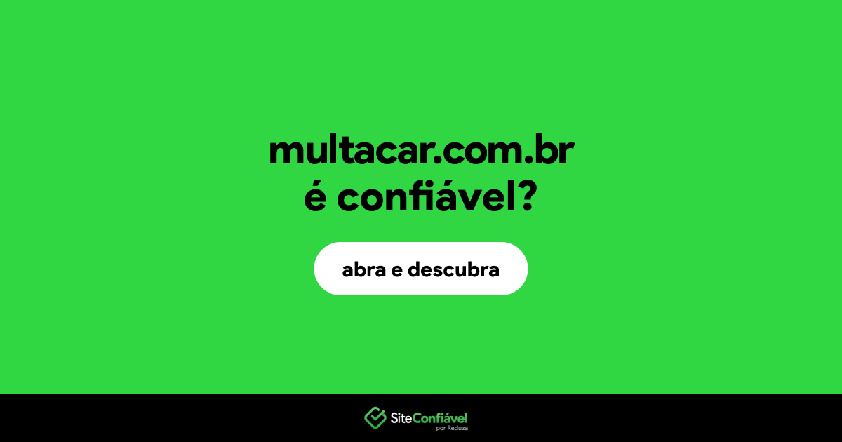 O site multacar.com.br é confiável?