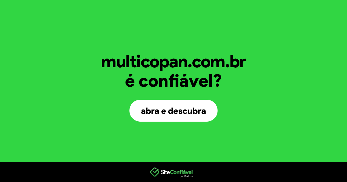 O site multicopan.com.br é confiável?
