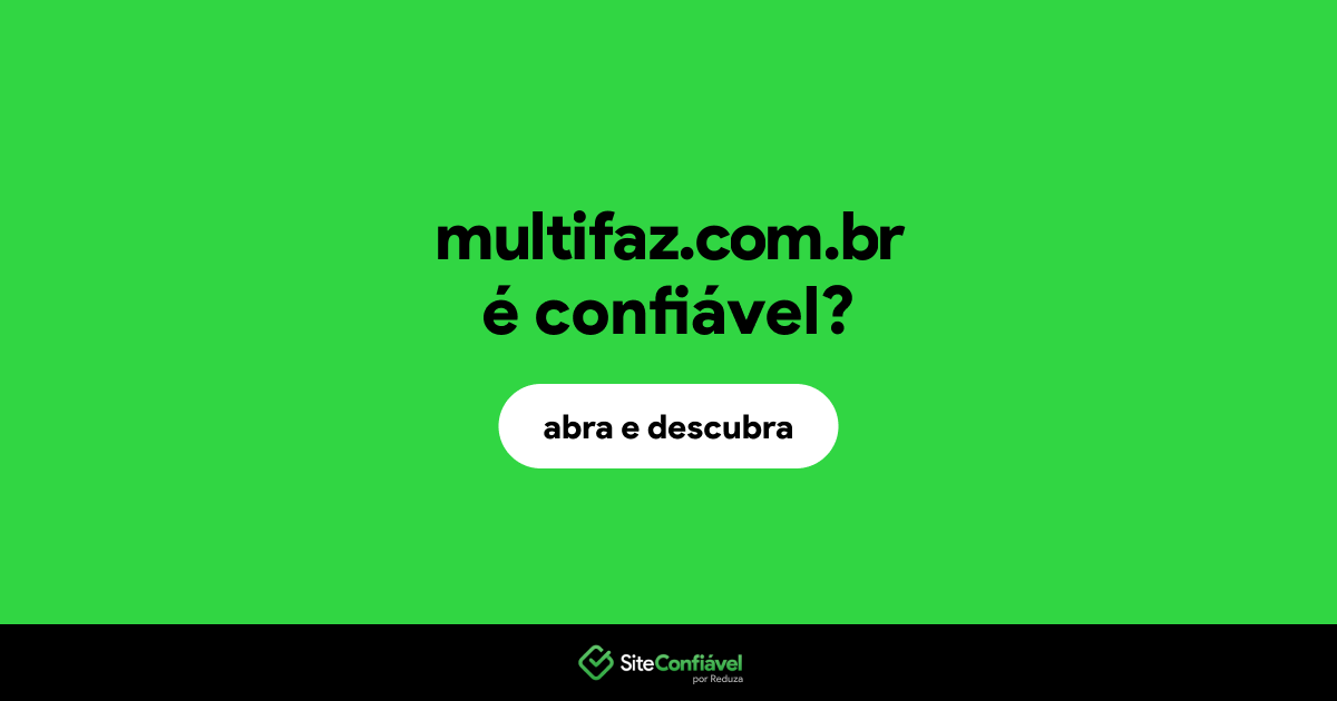 O site multifaz.com.br é confiável?