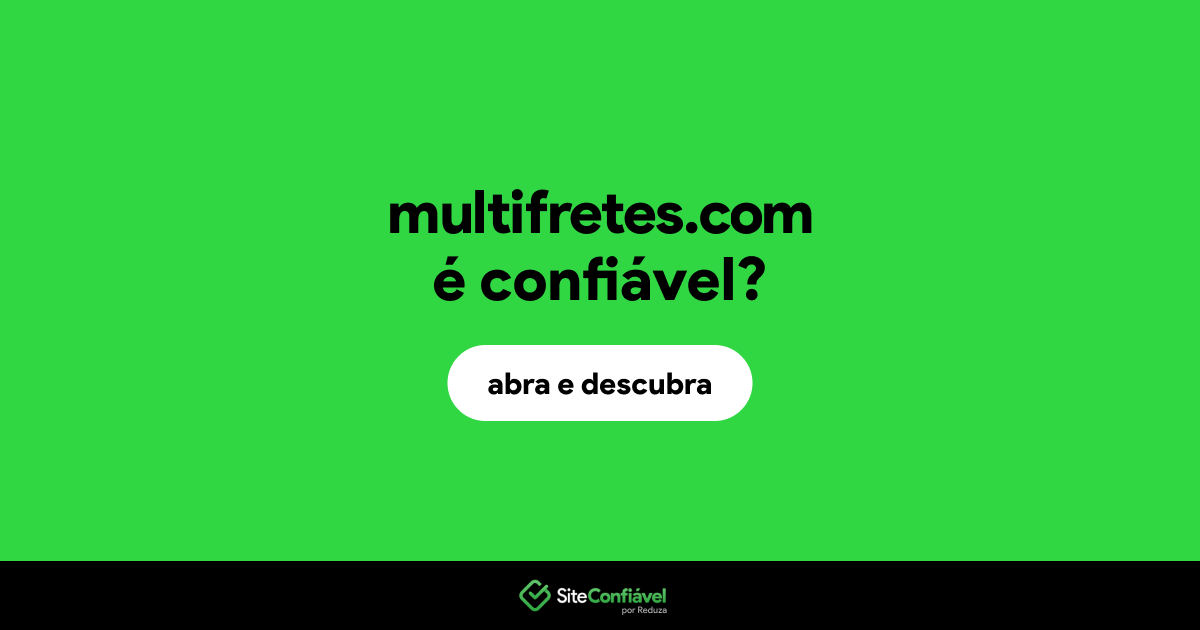 O site multifretes.com é confiável?