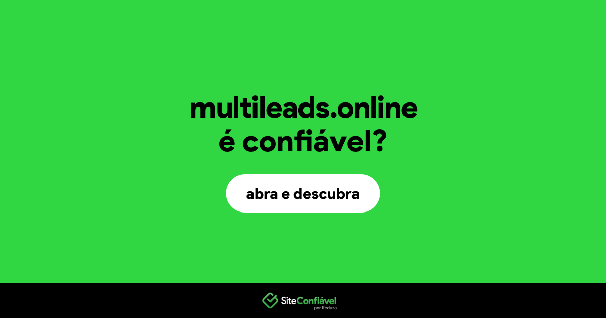 O site multileads.online é confiável?