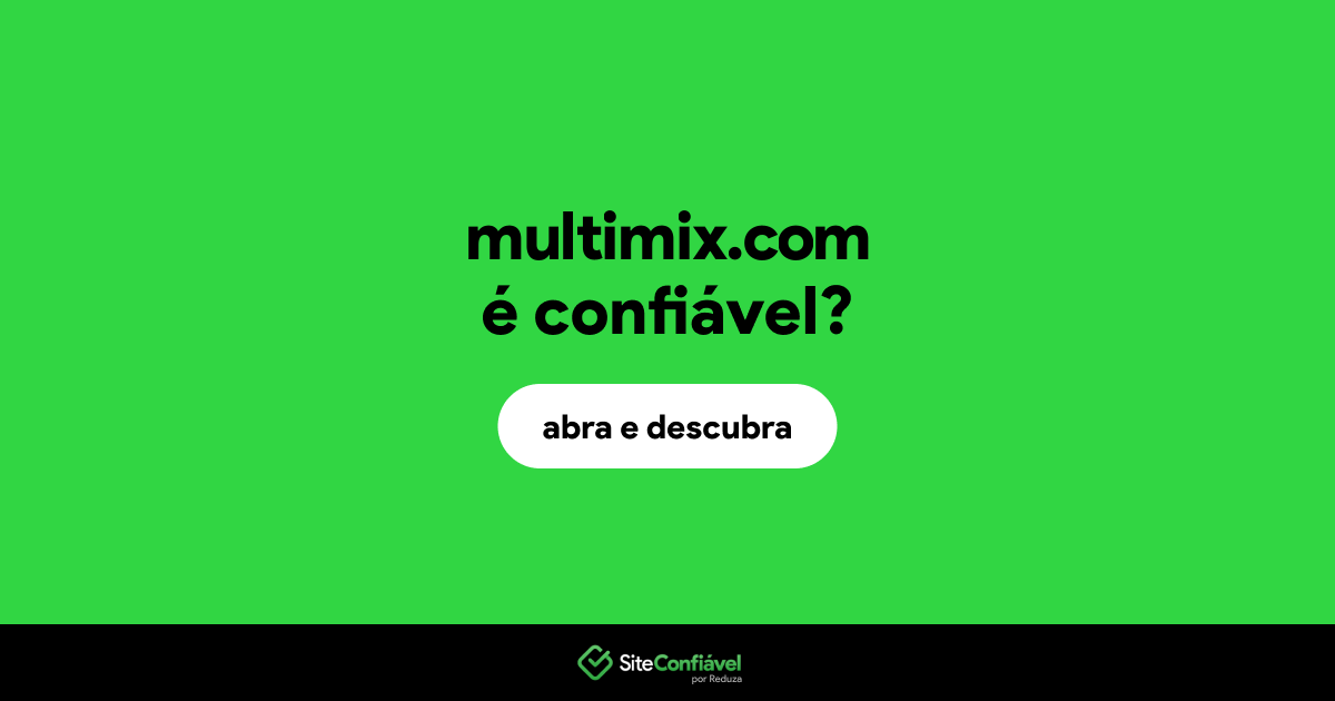 O site multimix.com é confiável?