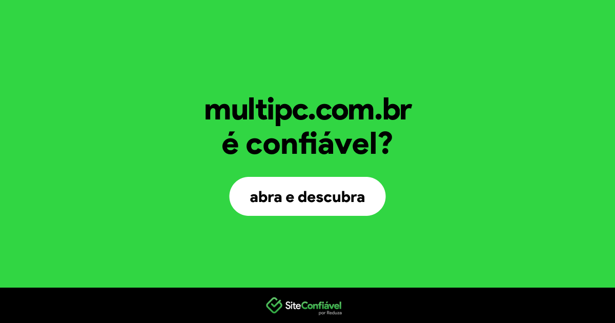 O site multipc.com.br é confiável?