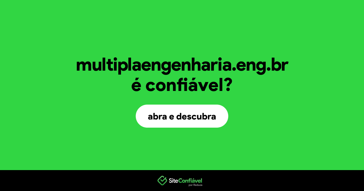 O site multiplaengenharia.eng.br é confiável?