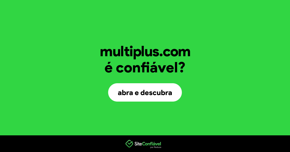 O site multiplus.com é confiável?