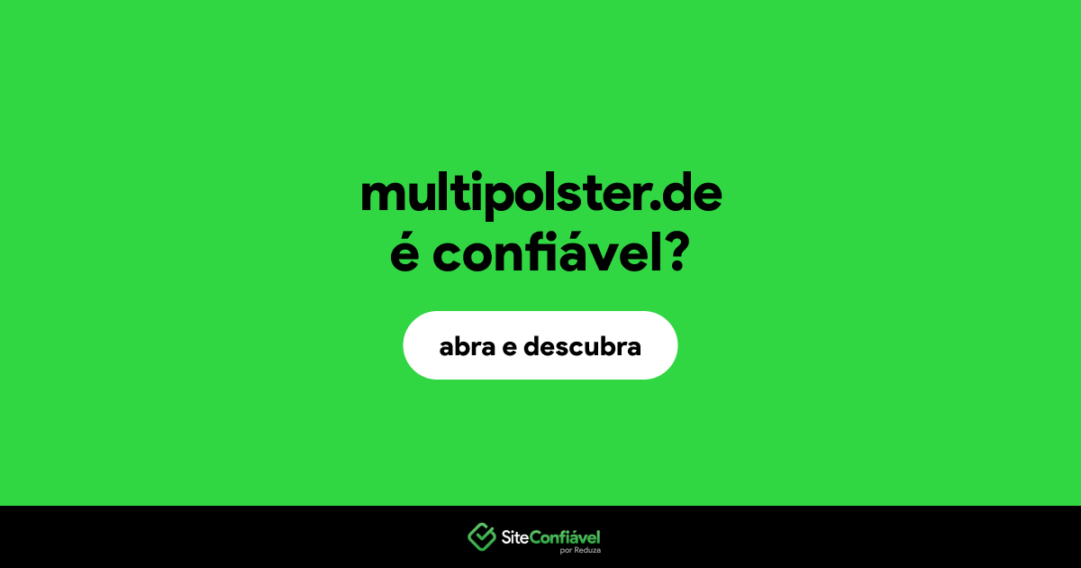 O site multipolster.de é confiável?