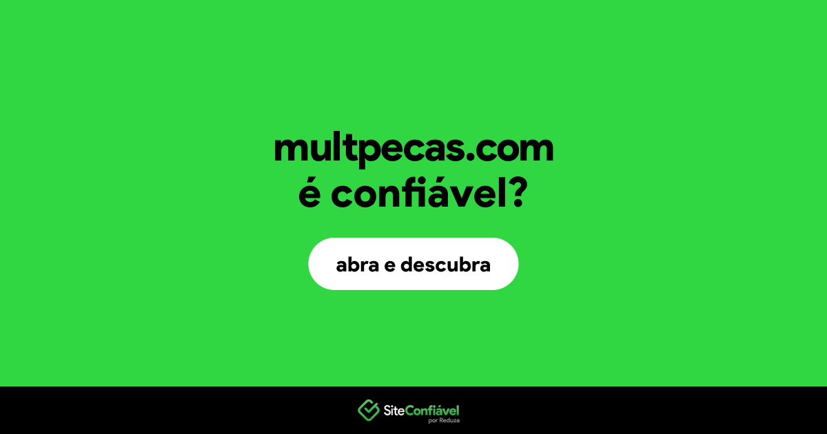 O site multpecas.com é confiável?