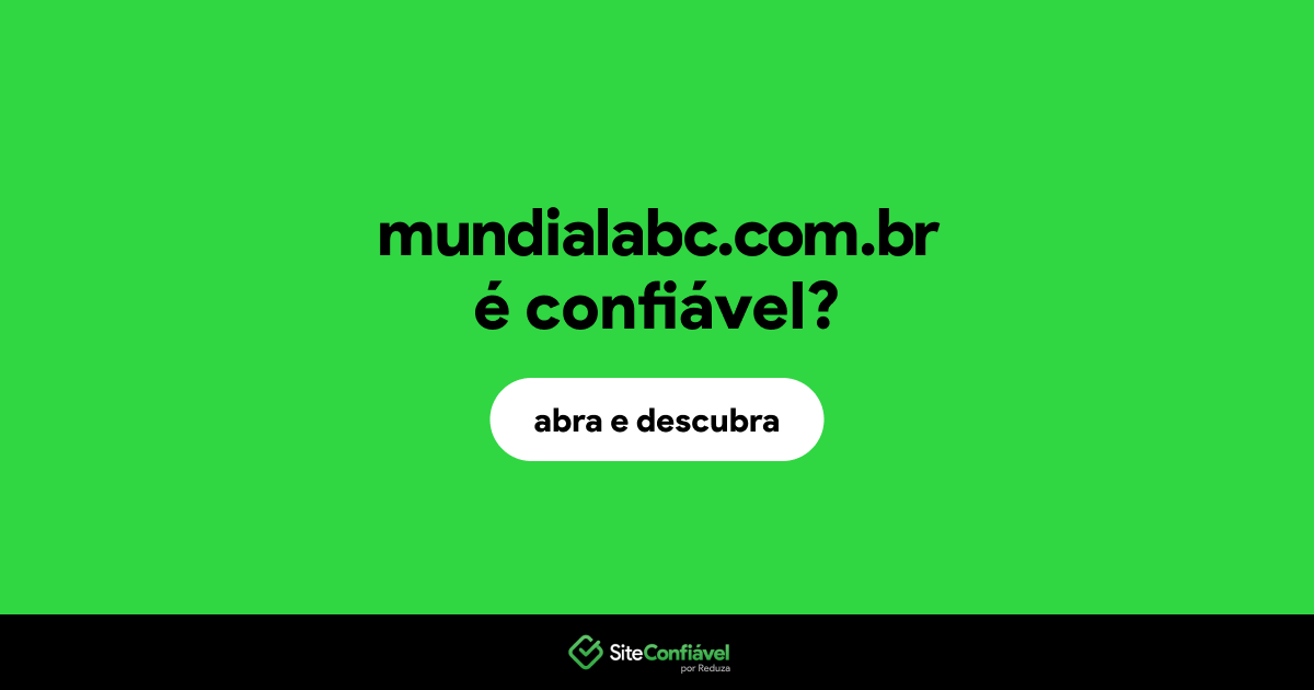 O site mundialabc.com.br é confiável?