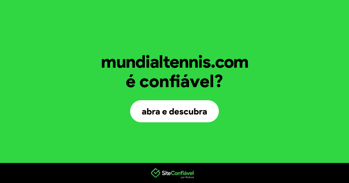 O site mundialtennis.com é confiável?