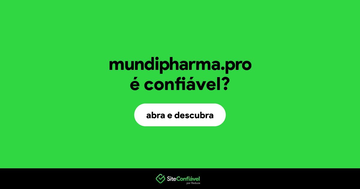 O site mundipharma.pro é confiável?