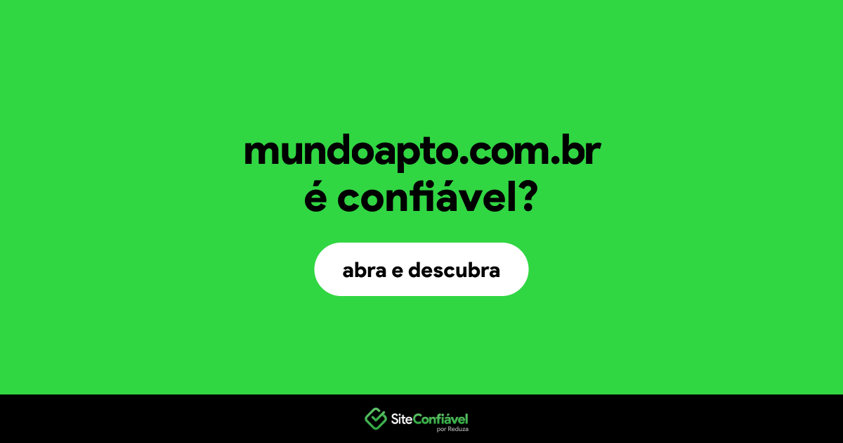 O site mundoapto.com.br é confiável?