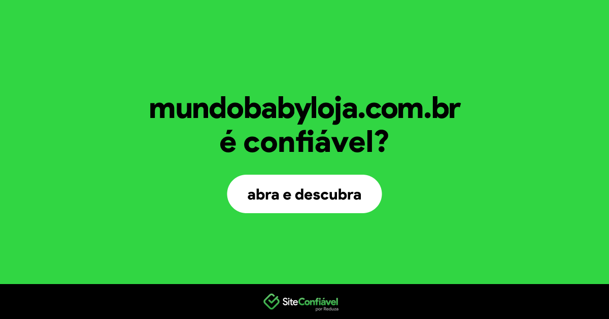 O site mundobabyloja.com.br é confiável?