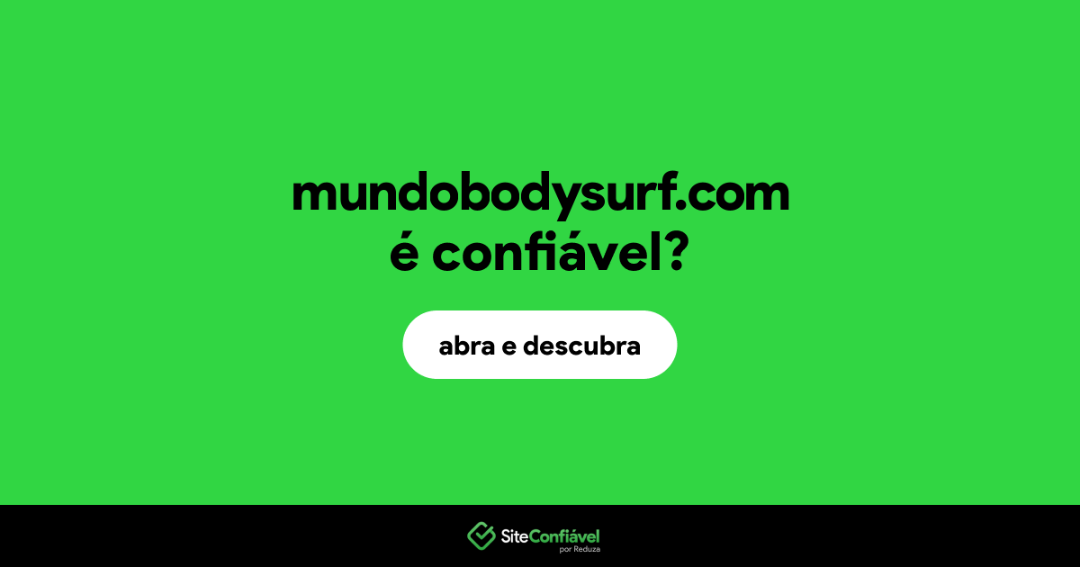 O site mundobodysurf.com é confiável?