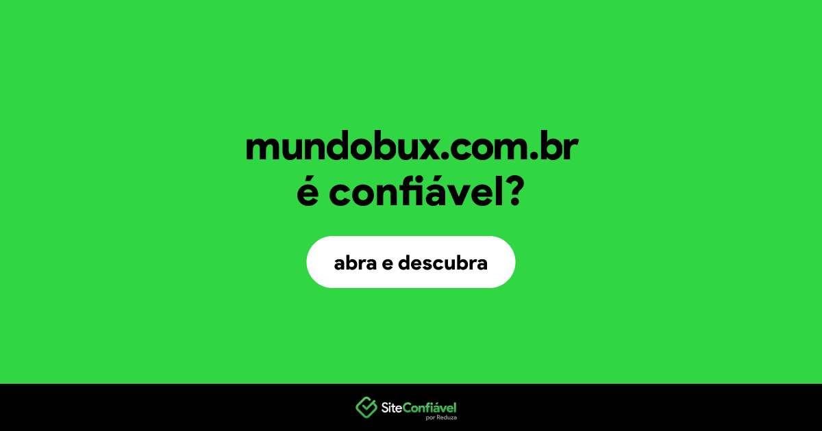 O site mundobux.com.br é confiável?