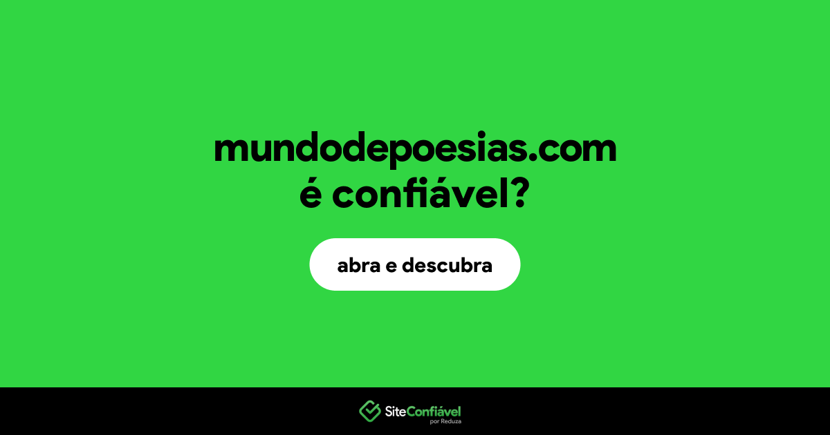 O site mundodepoesias.com é confiável?