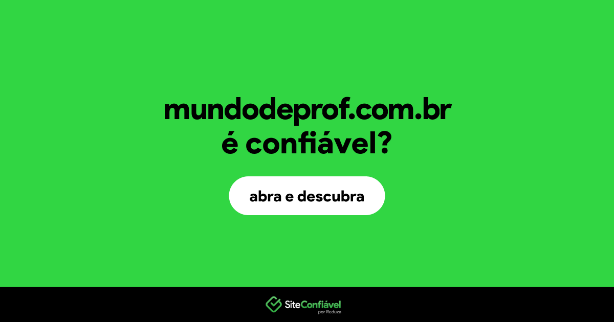 O site mundodeprof.com.br é confiável?
