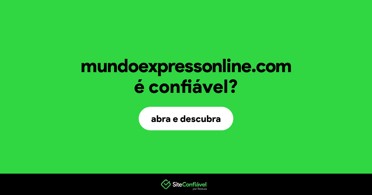O site mundoexpressonline.com é confiável?