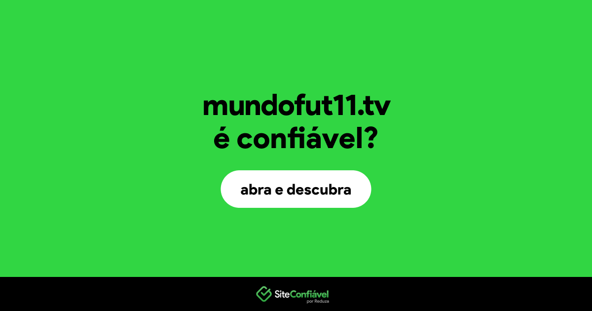 O site mundofut11.tv é confiável?