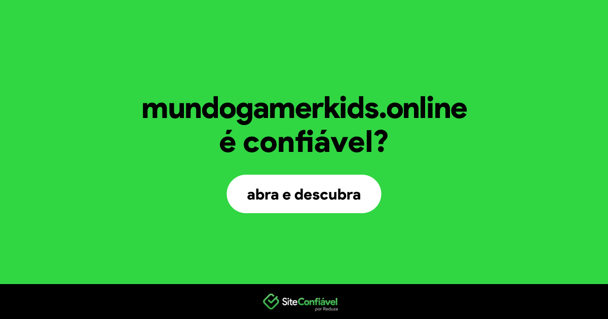 O site mundogamerkids.online é confiável?