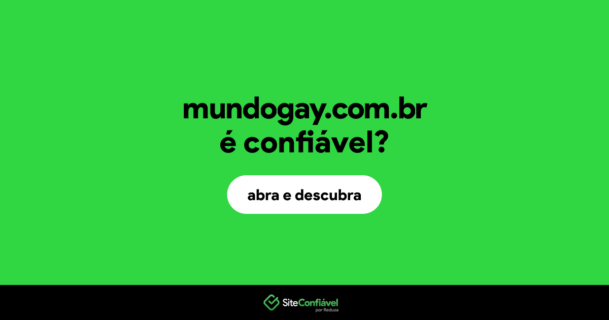 O site mundogay.com.br é confiável?