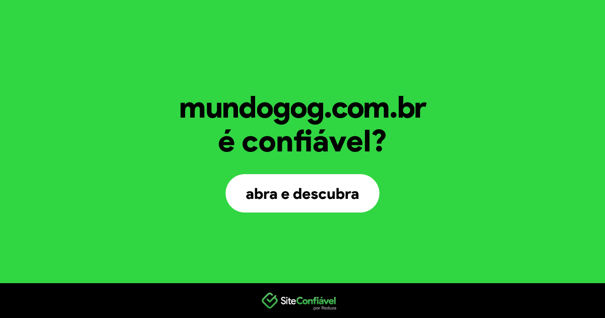 O site mundogog.com.br é confiável?