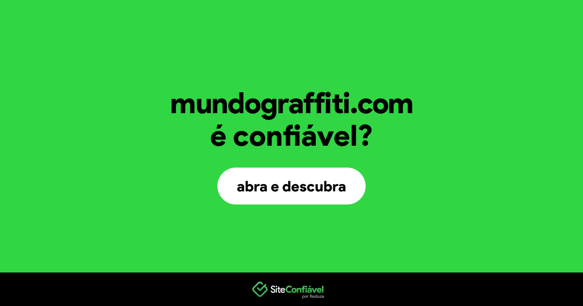 O site mundograffiti.com é confiável?