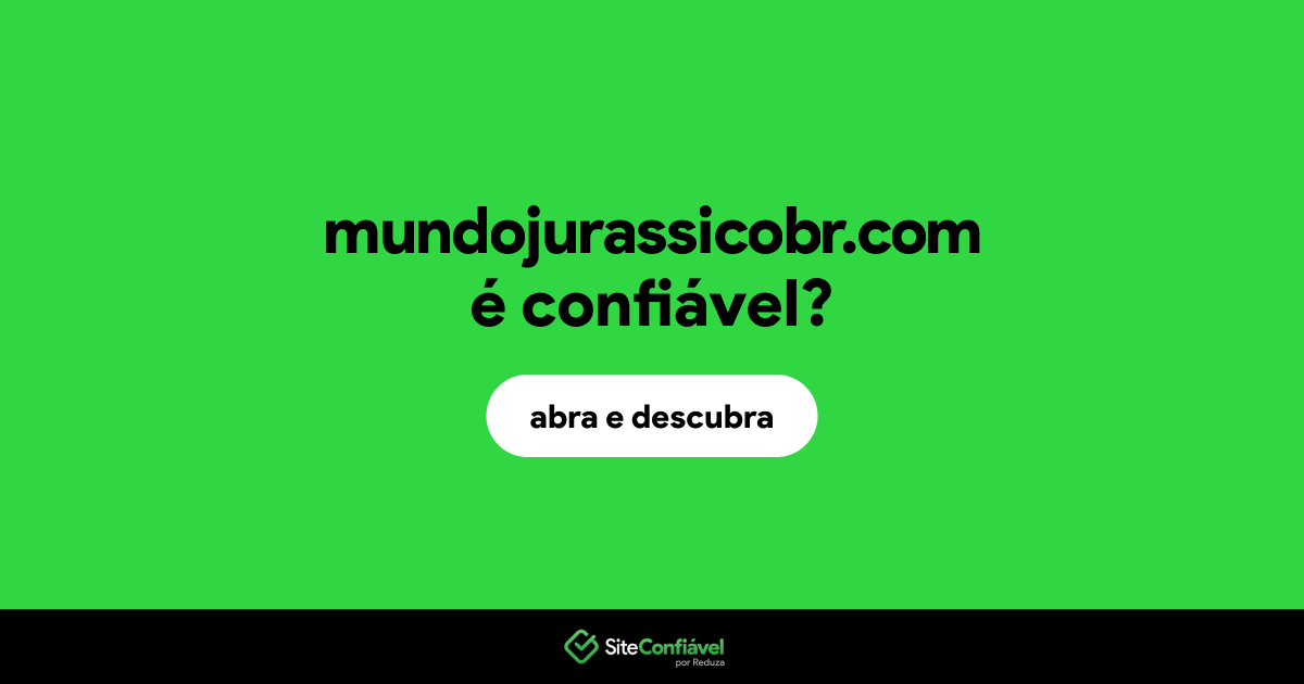 O site mundojurassicobr.com é confiável?