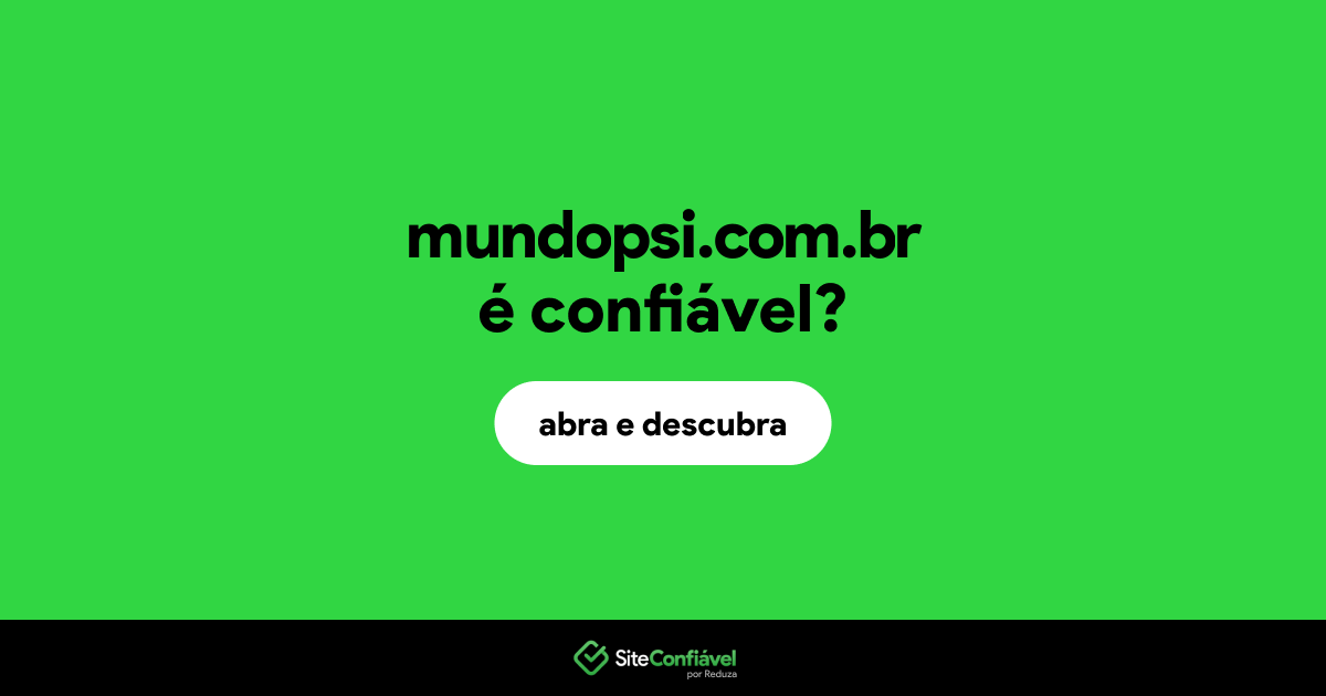 O site mundopsi.com.br é confiável?