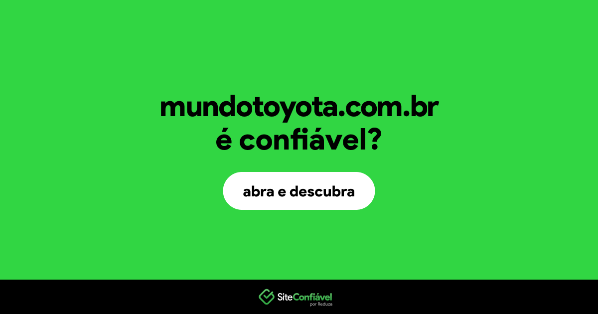O site mundotoyota.com.br é confiável?