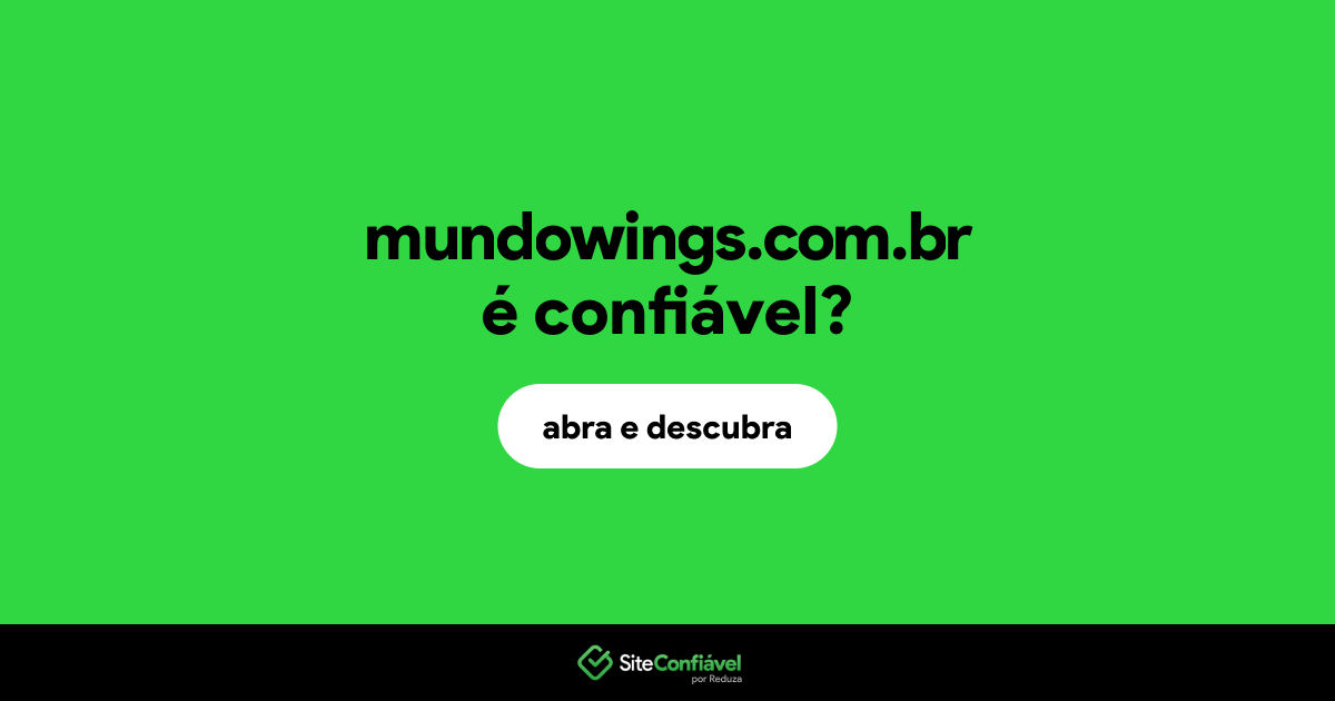 O site mundowings.com.br é confiável?