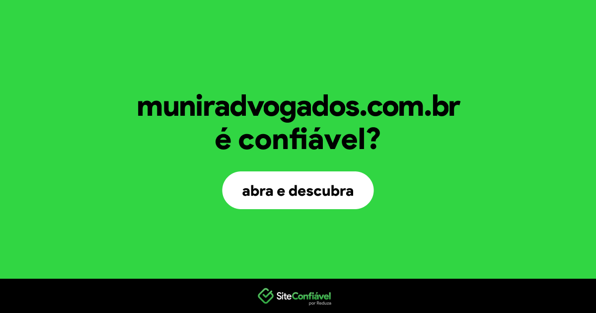 O site muniradvogados.com.br é confiável?