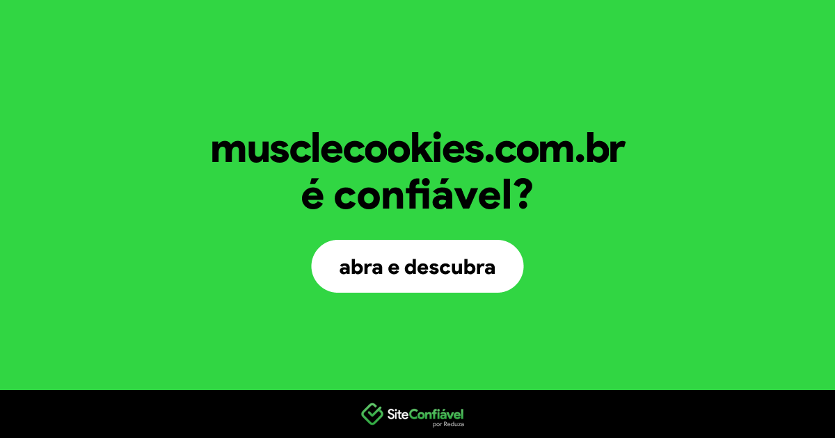O site musclecookies.com.br é confiável?