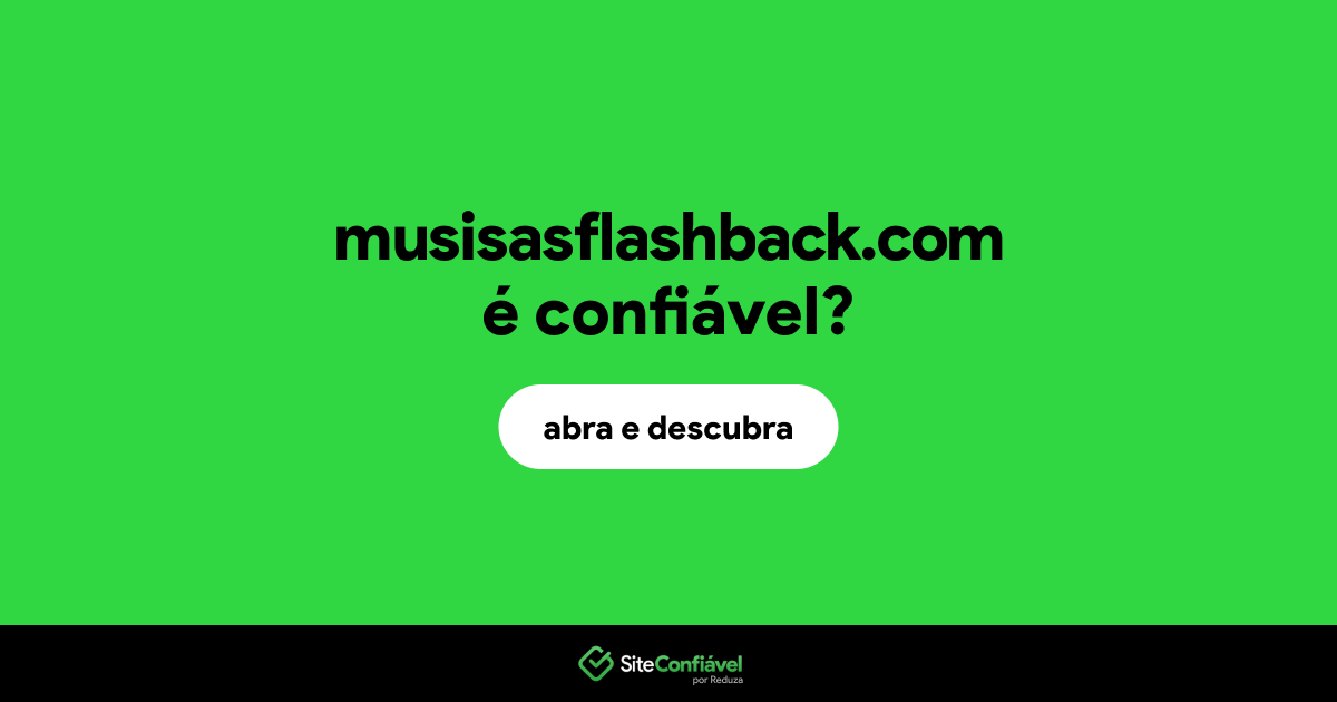 O site musisasflashback.com é confiável?